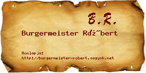 Burgermeister Róbert névjegykártya